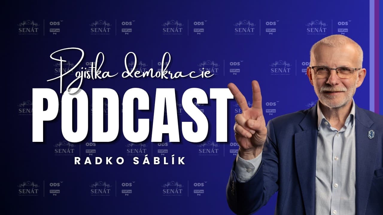 Radko Sáblík v podcastu Pojistka demokracie